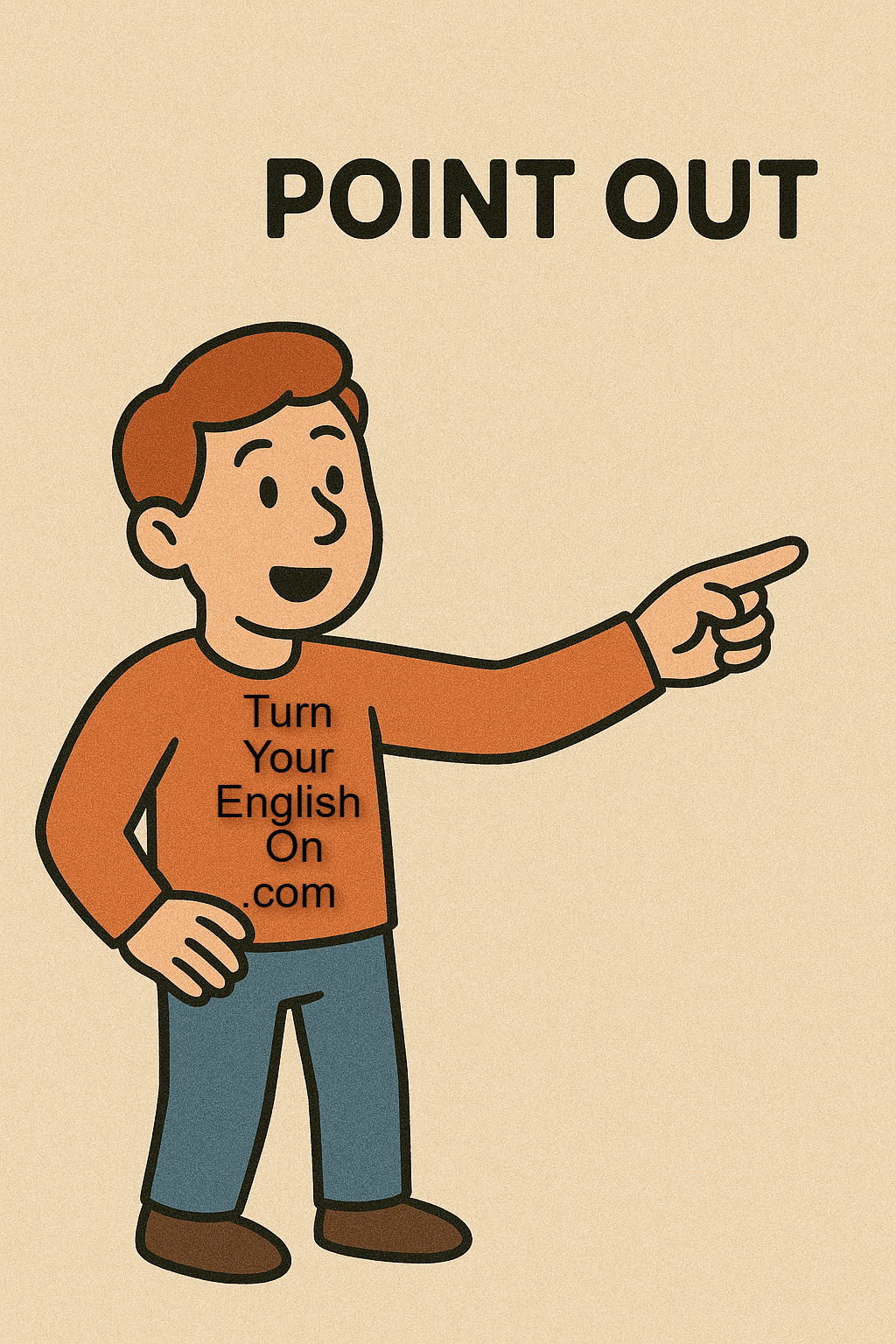 Point out - Phrasal Verb - Turn Your English On